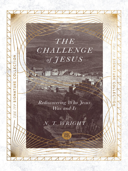 Title details for The Challenge of Jesus by N.T. Wright - Wait list
